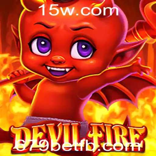 Explorando o Mundo de DevilFire: Um Jogo Cativante com a Palavra-chave 679bet